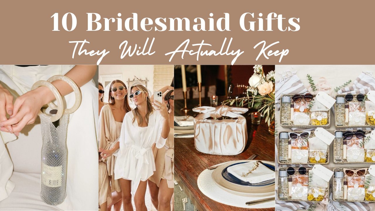 Bridesmaids Gift Ideas